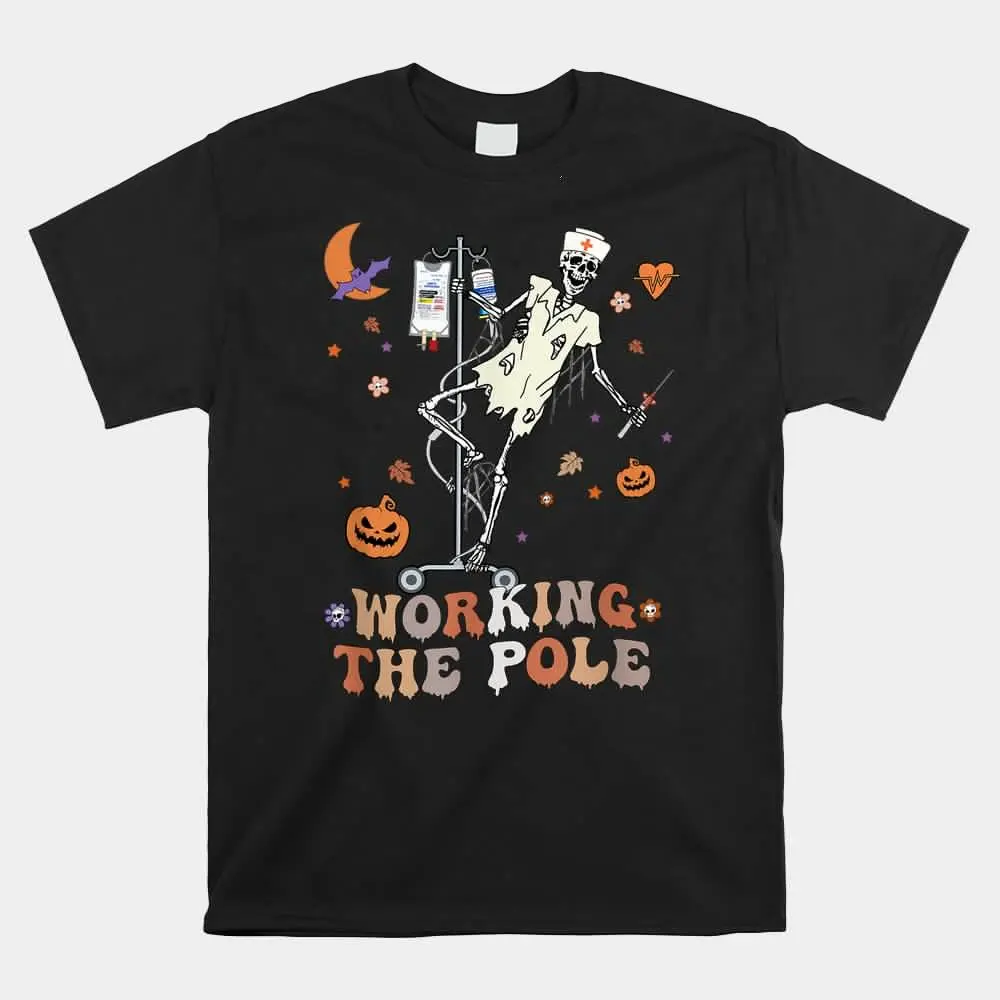 

Funny Halloween ICU ER Nurse Working The Pole Skeleton Dance Shirt