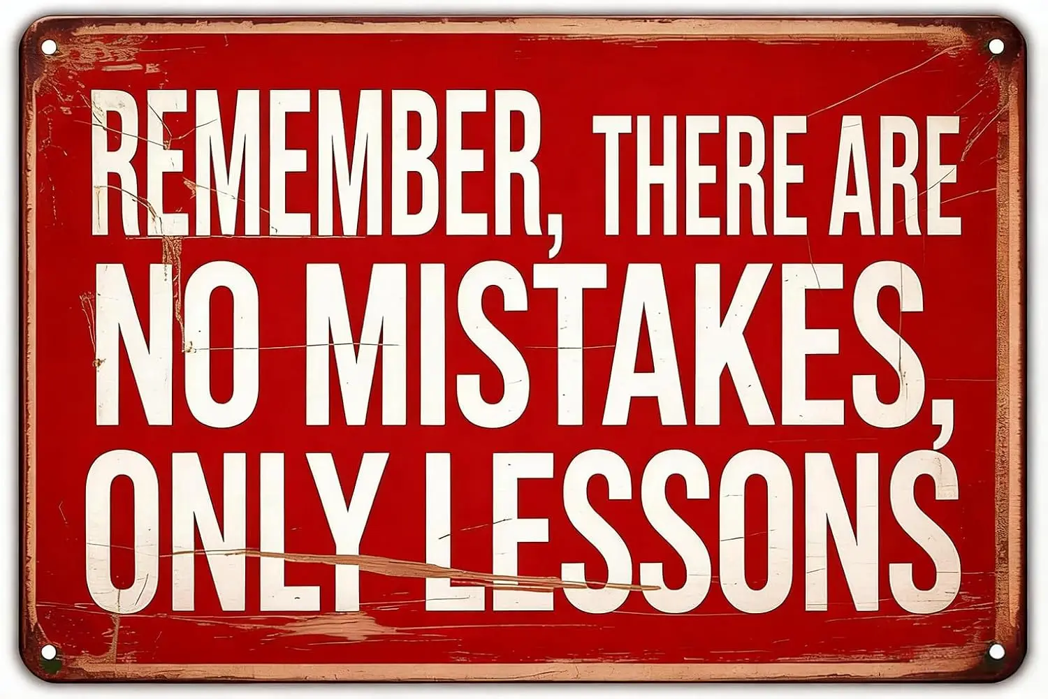 Inspirational Quotes Vintage Metal Tin Sign, Remember There Are No Mistakes Only Lessons, Red Distressed Wall Decor for Home Off