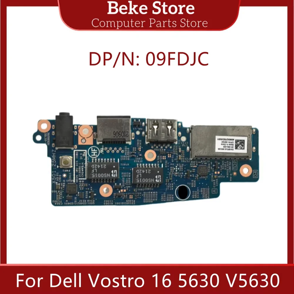 Beke Original For Dell Vostro 16 5630 V5630 USB Audio RJ45 Card Reader IO Board 213586-1 09FDJC 9FDJC 100% Tested Fast Ship