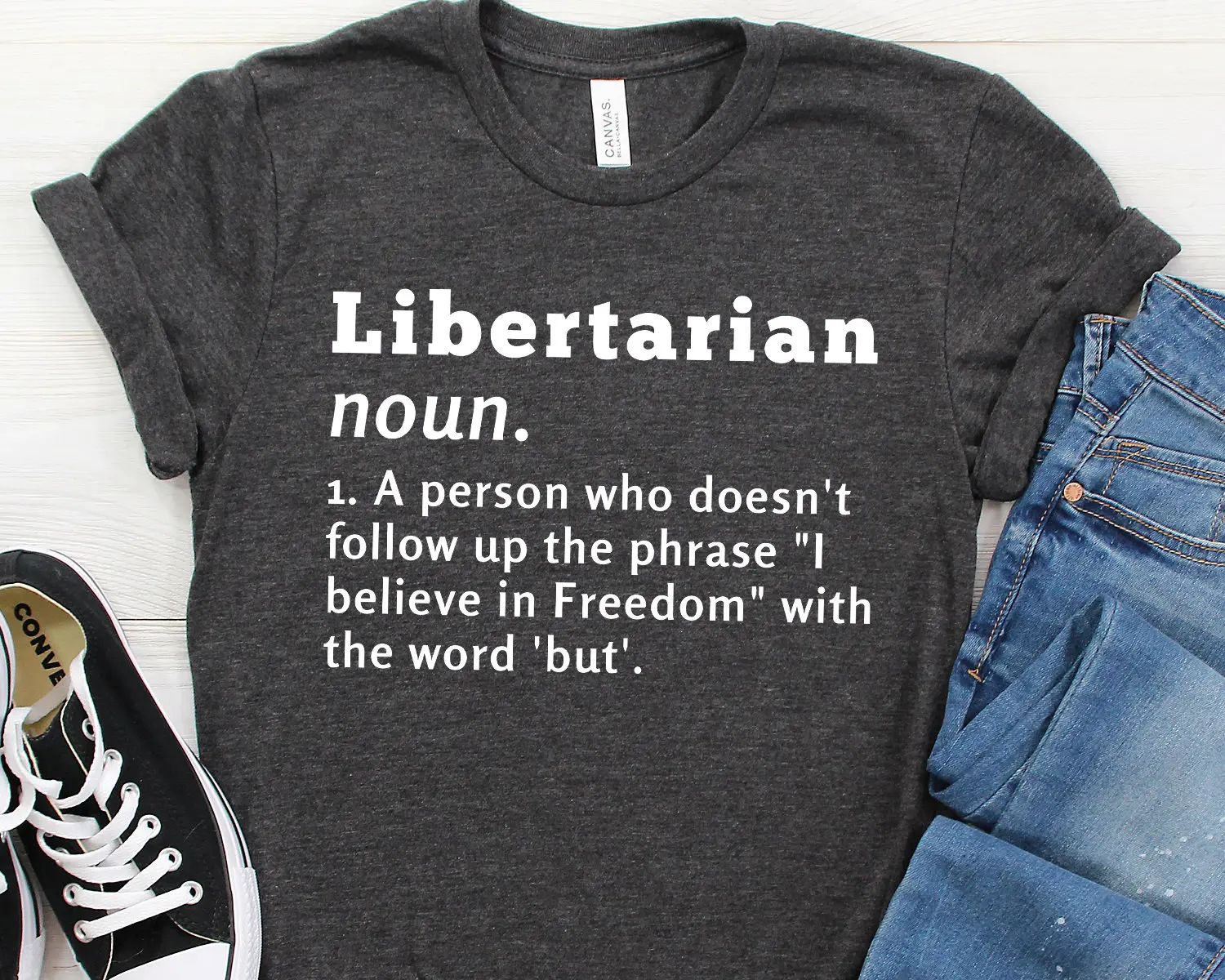 

Libertarian Definition T Shirt Funny Polical