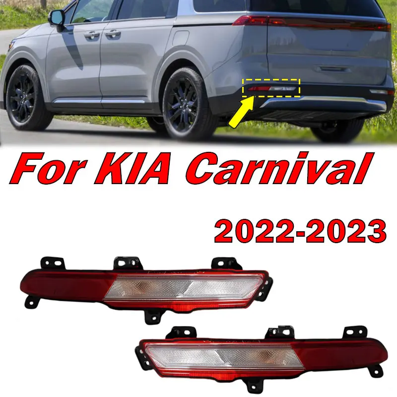 

For KIA Carnival 2022-2023 Auto Parts Rear Bumper Light Reflector Reverse Warning Brake Light Signal Lamp 92405R0000 92406R0000