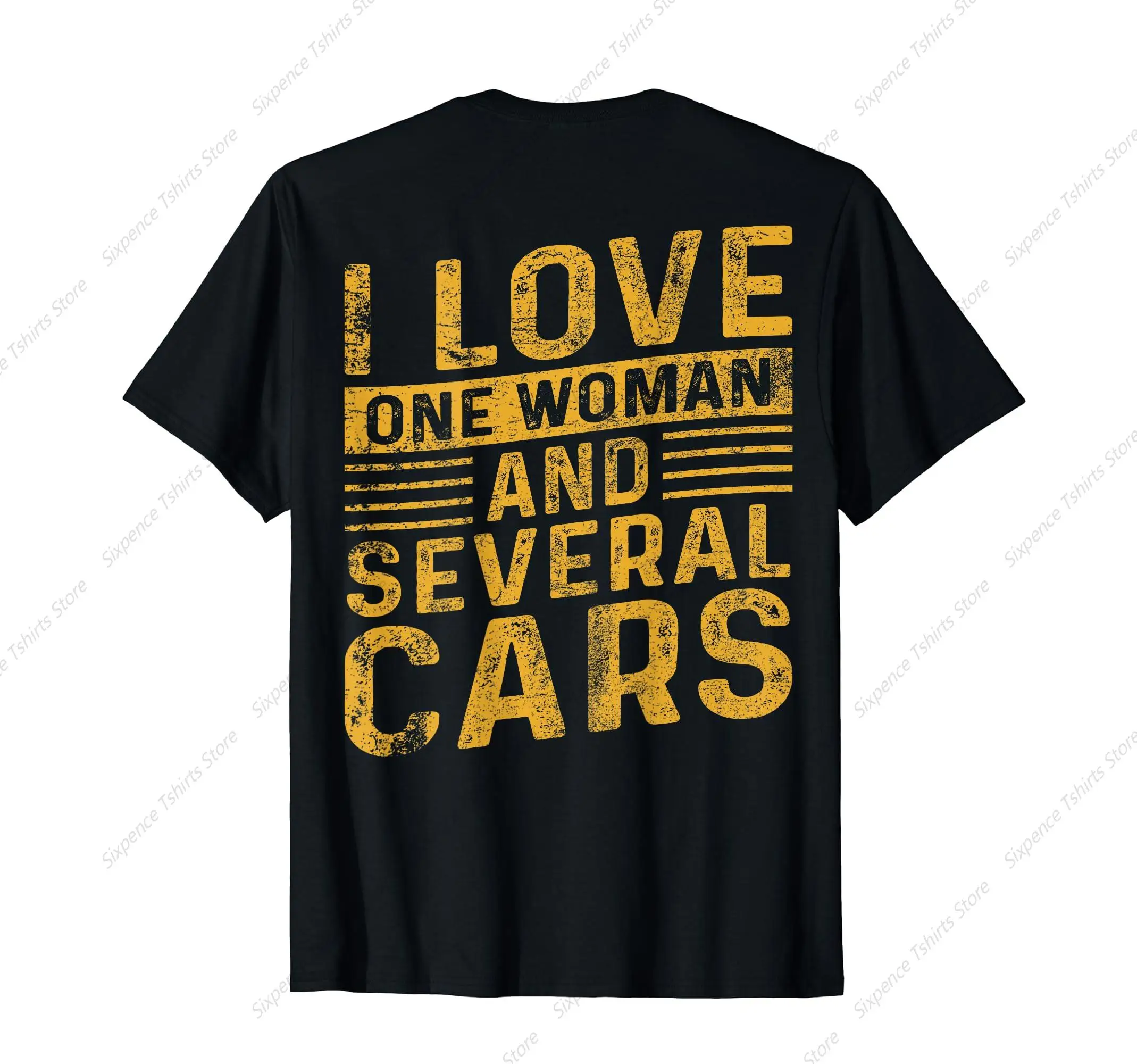 I Love One Woman And Several Cars Funny Mechanic Car ON BACK T-Shirt