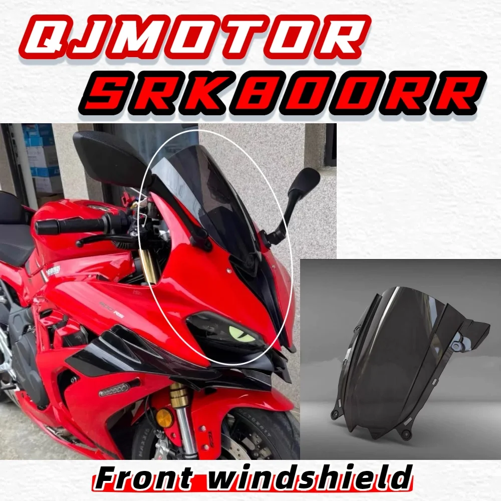 

For QJMOTOR SRK800RR motorcycle modification parts competition front windshield motorcycle accessories