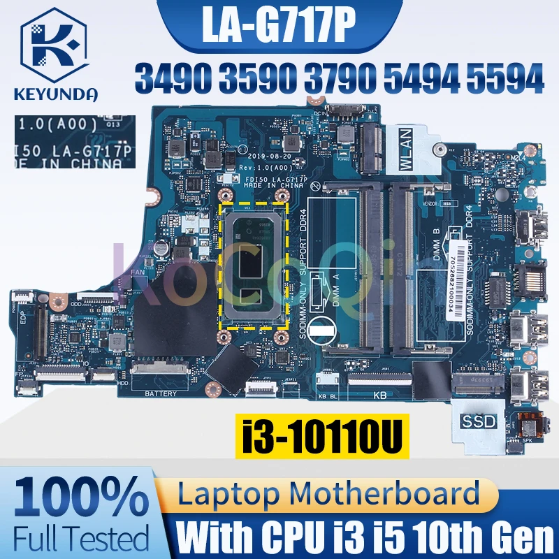 

LA-G717P For Dell 3490 3590 3790 5494 5594 Notebook Mainboard 0P43V7 06FMPV i3-10110U i5-10210U Laptop Motherboard Full Tested