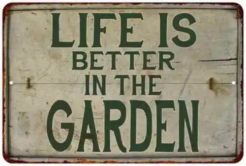 Live is Better in my Garden Vintage Look Garden Chic  Metal Sign 108120020029