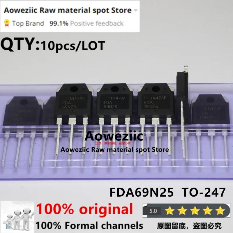 Aoweziic  2019+ 100% New Imported Original  FDA69N25 69N25  TO-247   N-Channel MOSFET  69A  250V