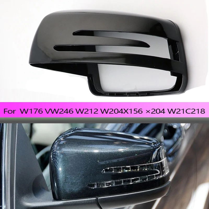 Car Rearview Mirror Cap, Wing Side Mirror Cover For Benz Mercedes W176 W246 W212 W204 X156 X204 W221 C218 A B C E S