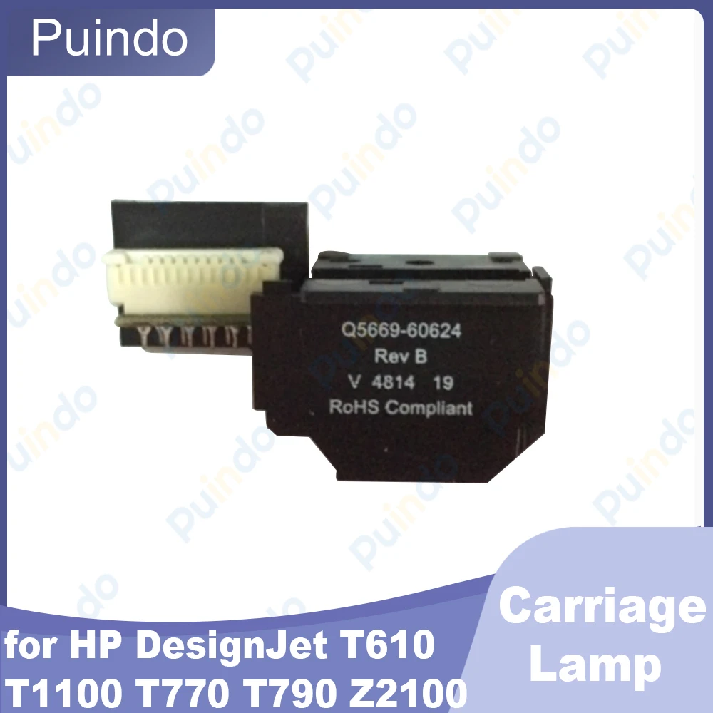 

Original Carriage Lamp for HP DesignJet T610 T1100 T770 T790 Z2100 Plotter Printhead Carriage Light Assembly