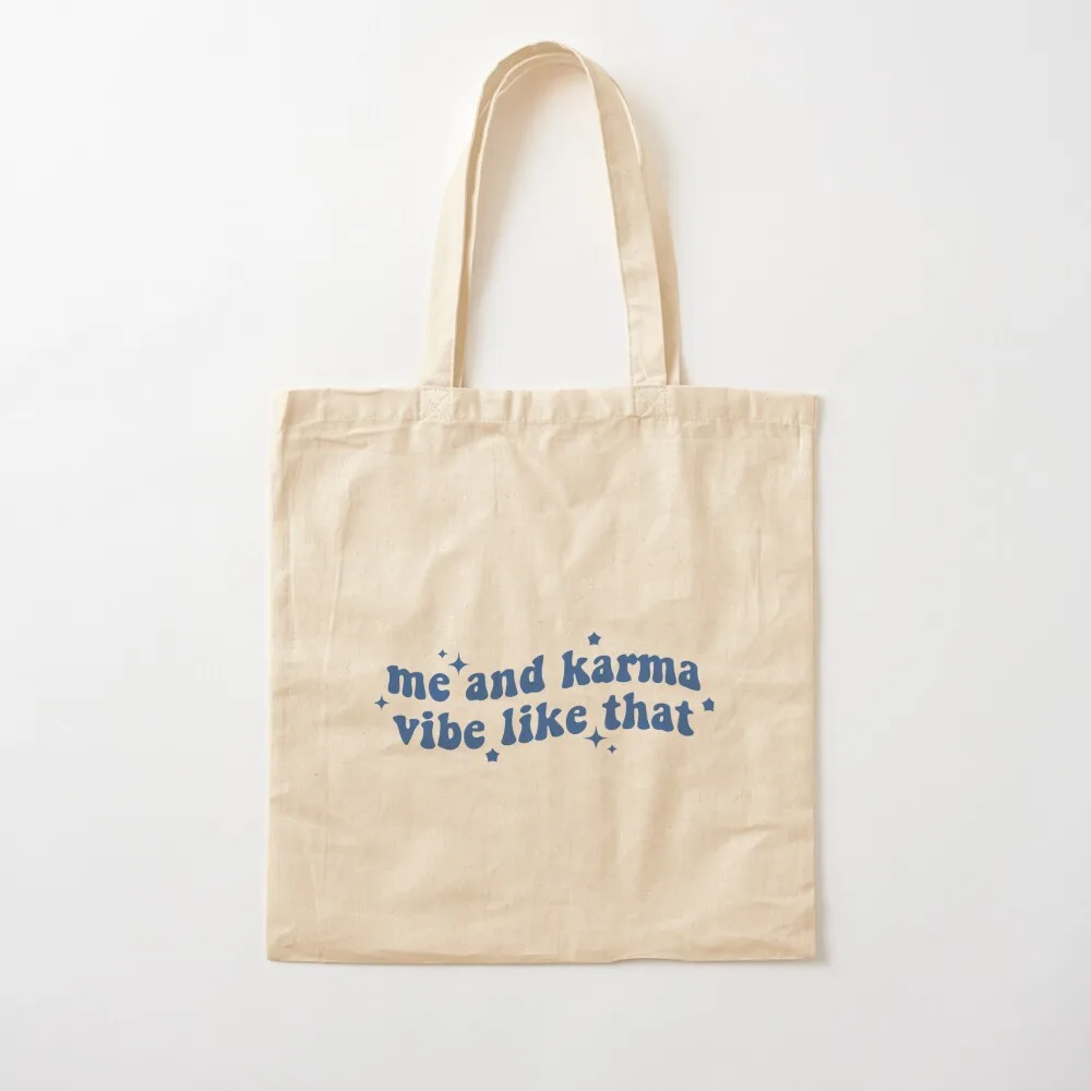 

Me And Karma Vibe Like That Typography Karma Cat Fans Tote Bag handbag Women's shopper Canvas Tote Bag