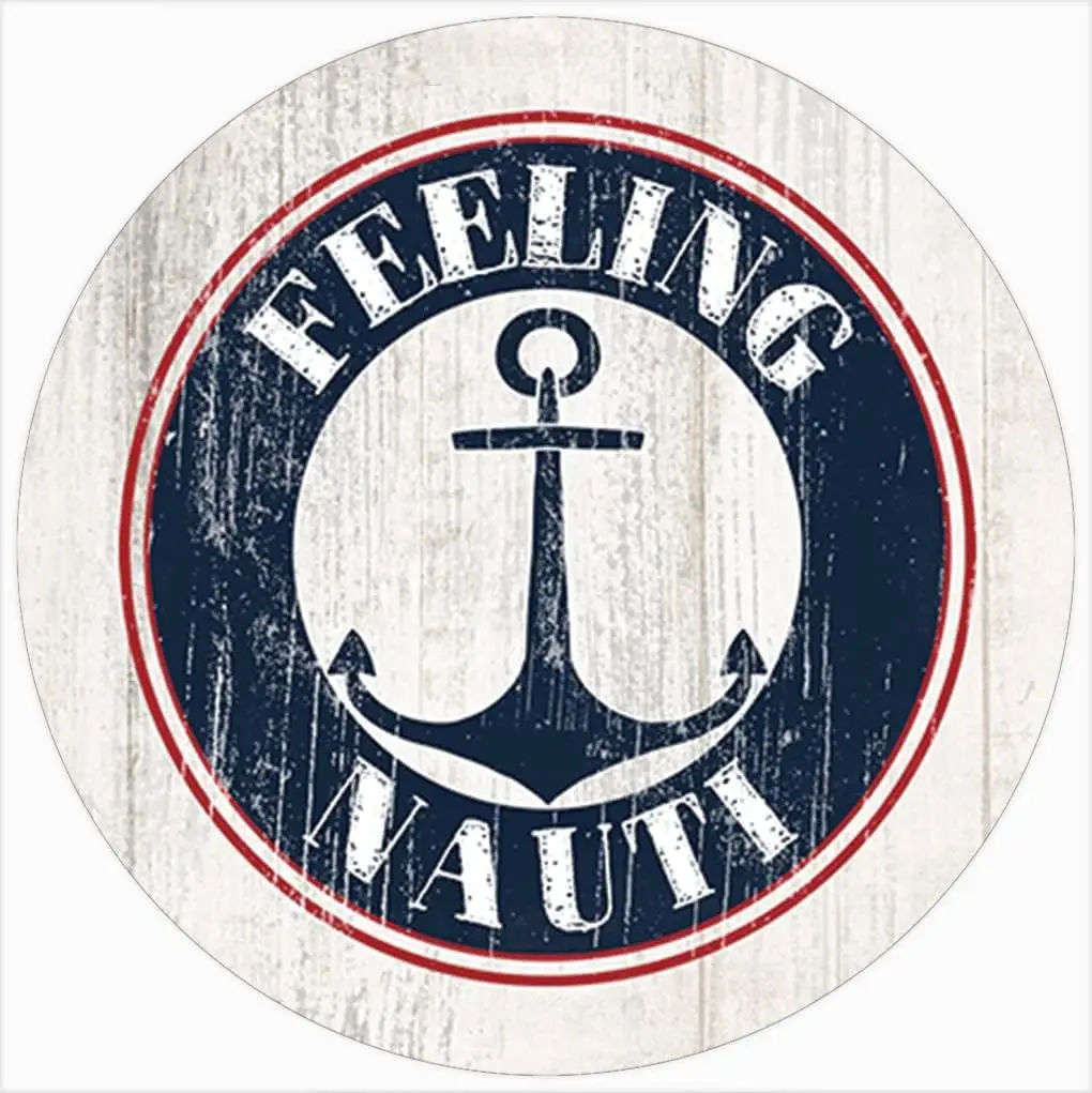 Feeling Nauti Round Metal Tin Sign Rustic Wreath Sign for Home Garden Kitchen Bar Cafe Restaurant Garage Retro Vintage Wall Deco