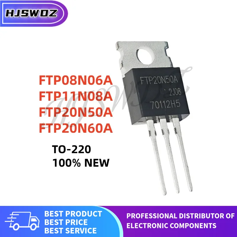 10Pieces TO-220 FTP08N06A FTP11N08A FTP20N60A FTP20N50A MOS transistor