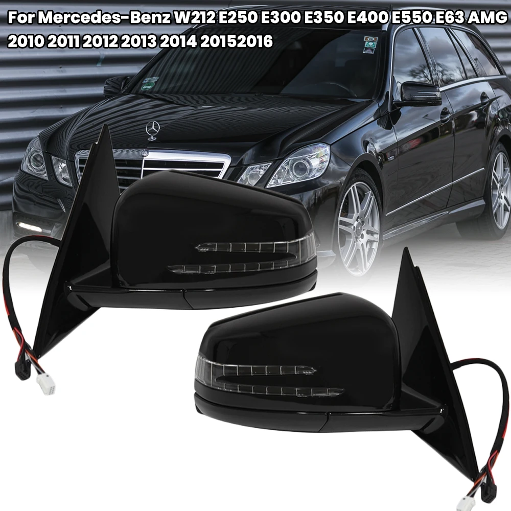 

Car Side Rearview Mirror Assembly For Mercedes-Benz W212 E250 E300 E350 E400 E550 E63 AMG 2010-2016 Wing Mirror Car Accessories