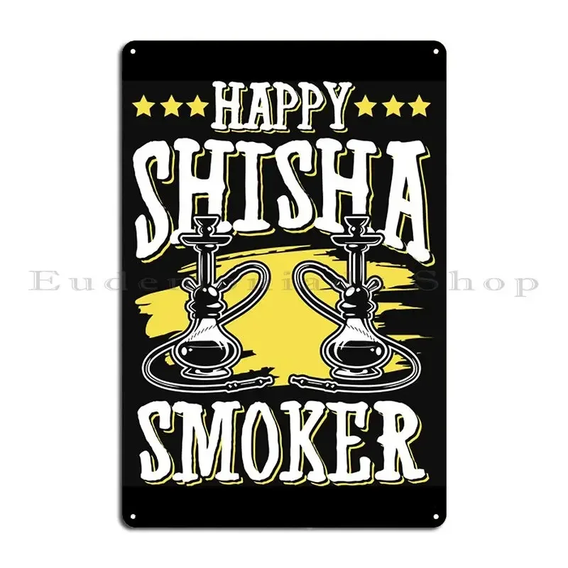 Shisha Smoker Metal Sign Plaques Club Garage Retro Customize Bar Tin Sign Poster