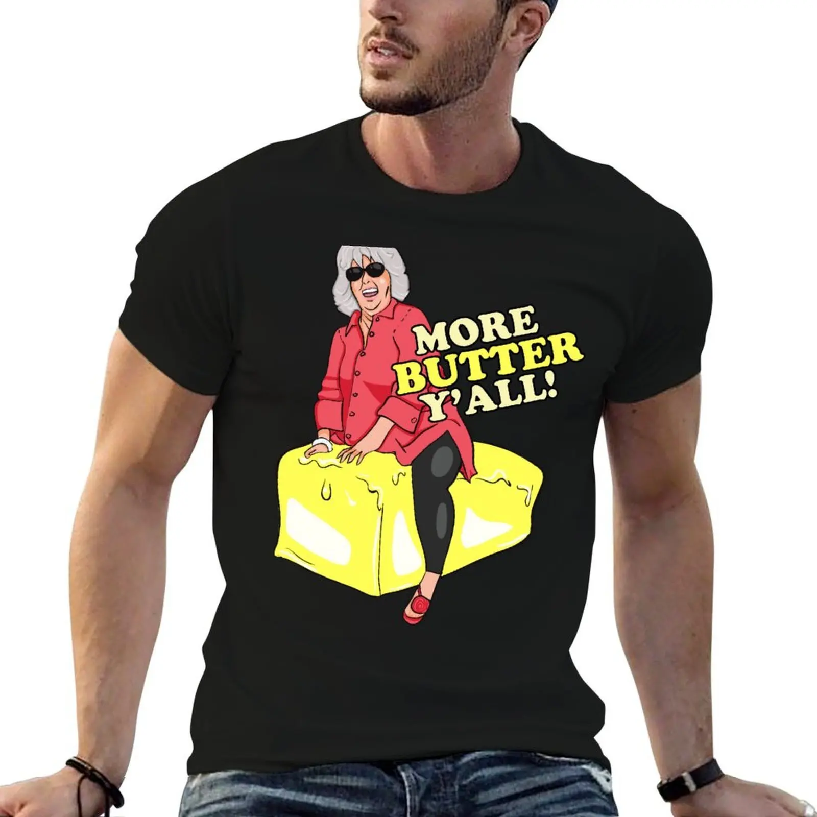 More Butter Y'all! T-Shirt Casual Fashion Print Tee Top