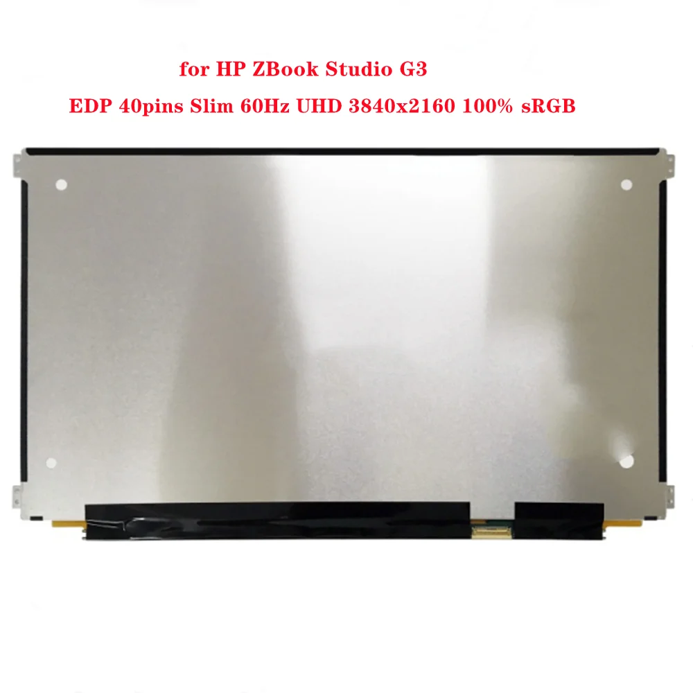 

15.6 inch LCD Screen for HP ZBook Studio G3 IPS Panel EDP 40pins Slim 60Hz UHD 3840x2160 100% sRGB