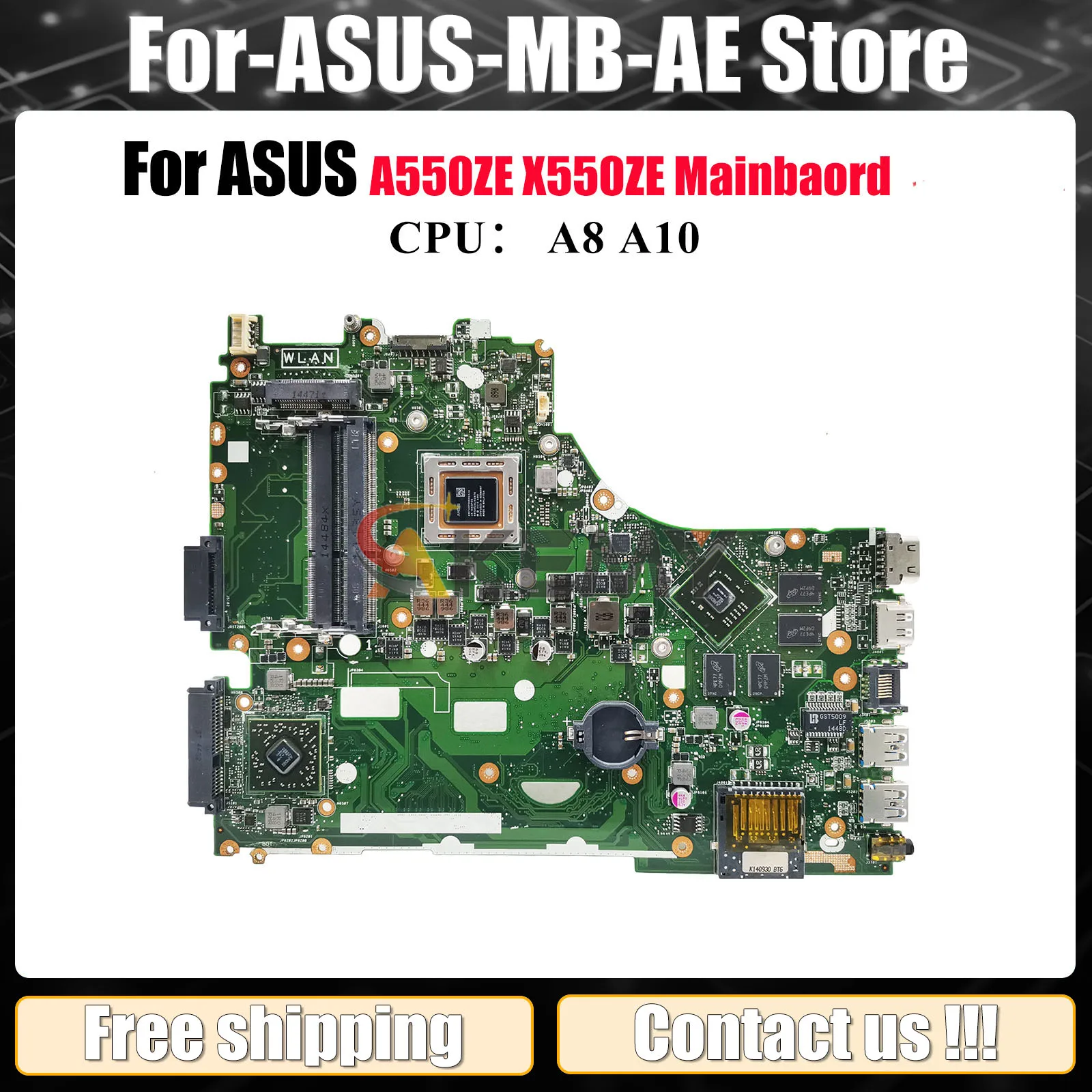 

X550ZE Материнская плата для ноутбука ASUS VivoBook F550ZE X550Z A550ZE A555Z VM590Z K555Z X550ZE K550ZE Материнская плата с процессором A8 A10 stk