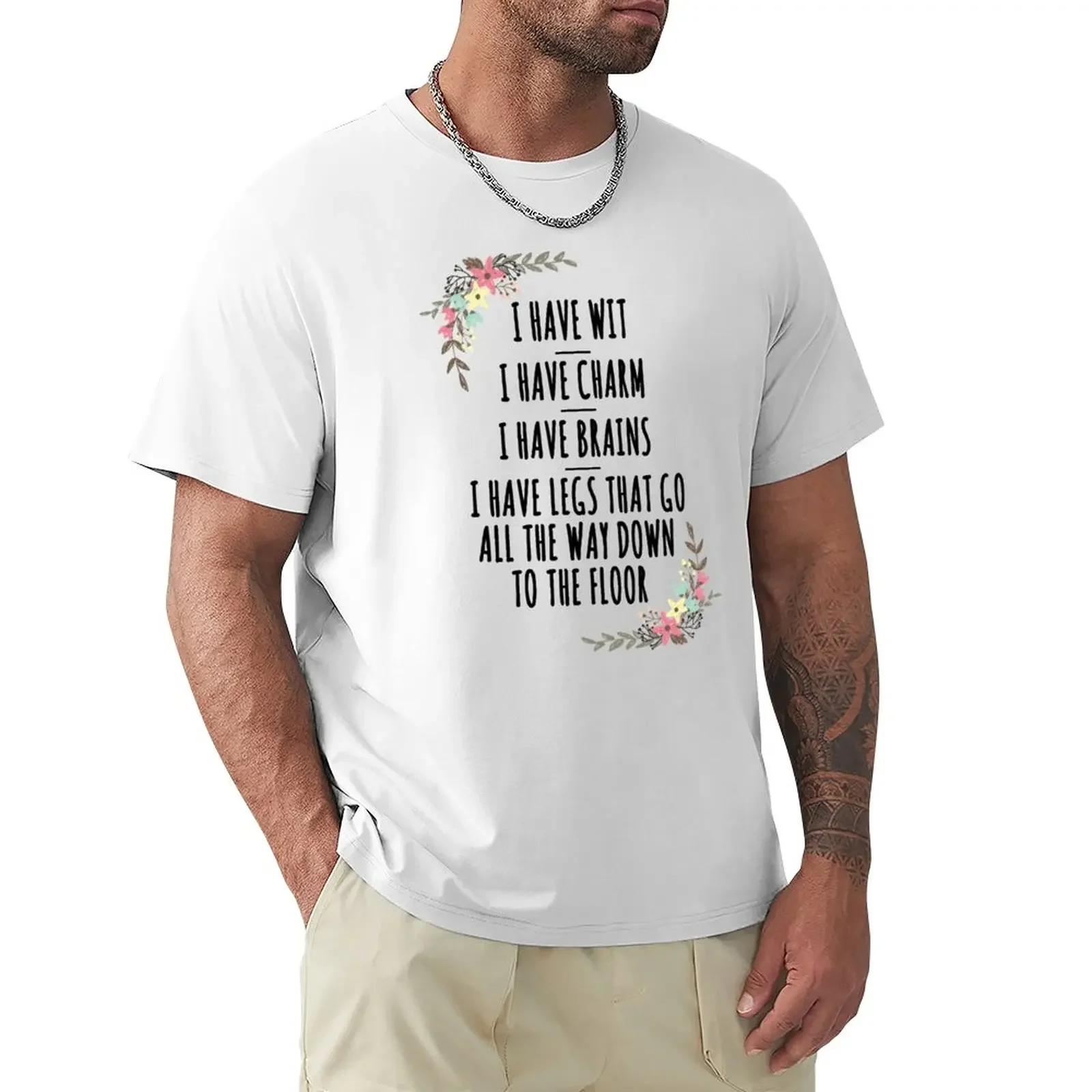 I have wit, i have a charm T-Shirt