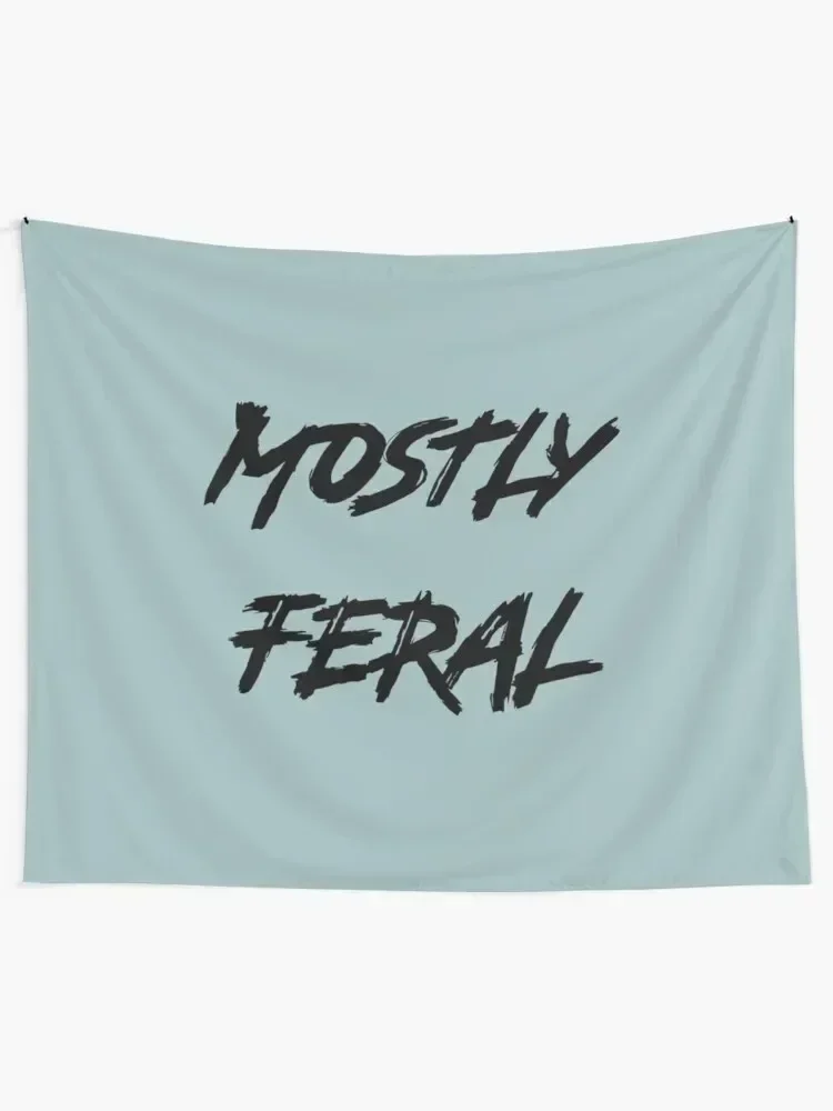 I Am Feral - I am Feral Funny Bumper Design - Mostly Feral Design - Gift Design(1) Tapestry Things To Decorate The Room Tapestry