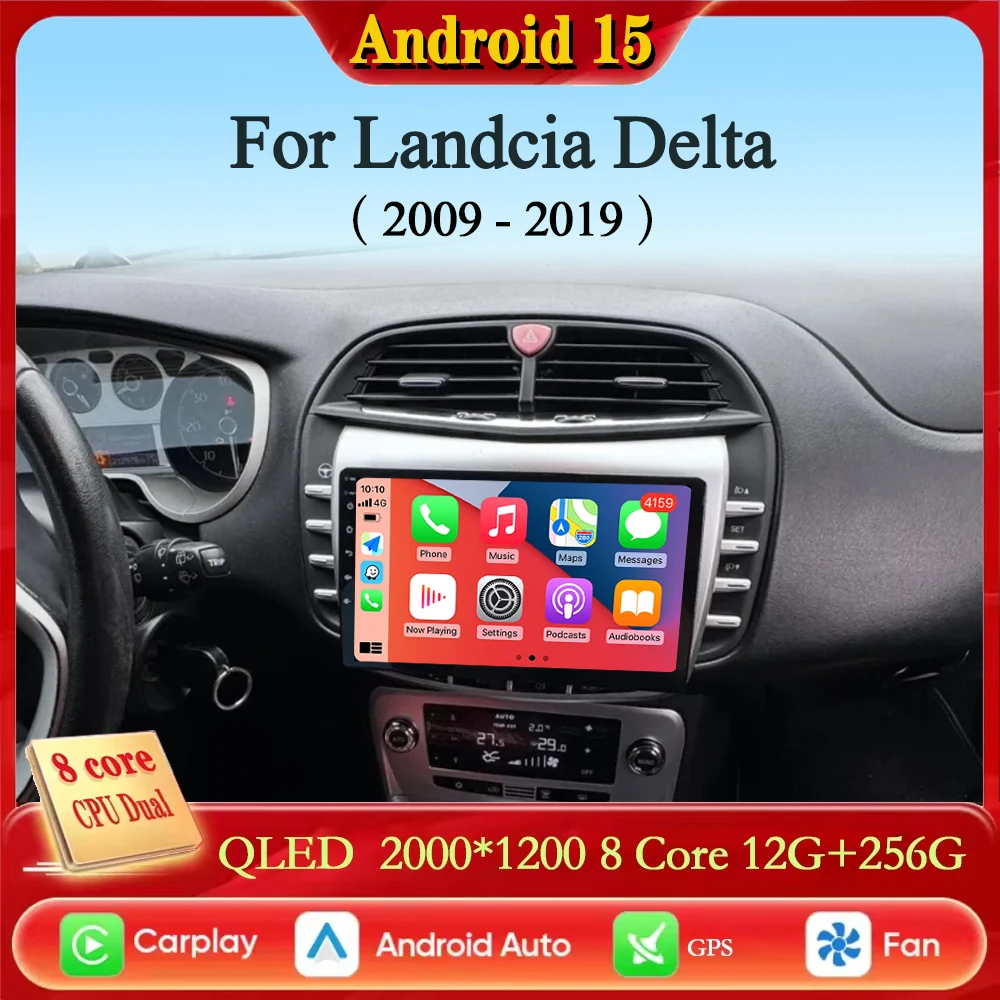Android 15 para landcia delta 2009 - 2019 rádio do carro reprodutor multimídia android auto carplay unidade principal navegação gps