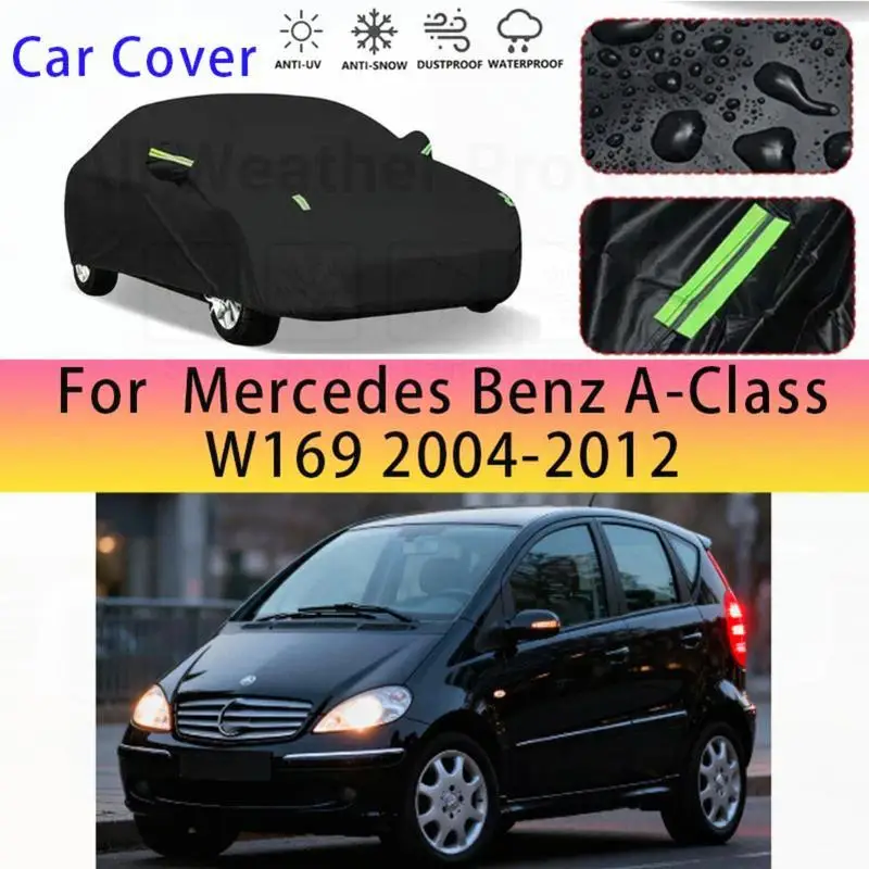 

For Mercedes Benz A Class W169 2004 2012 Outdoor Protection Waterproof Dustproof Full Snow Sunshade Car Covers