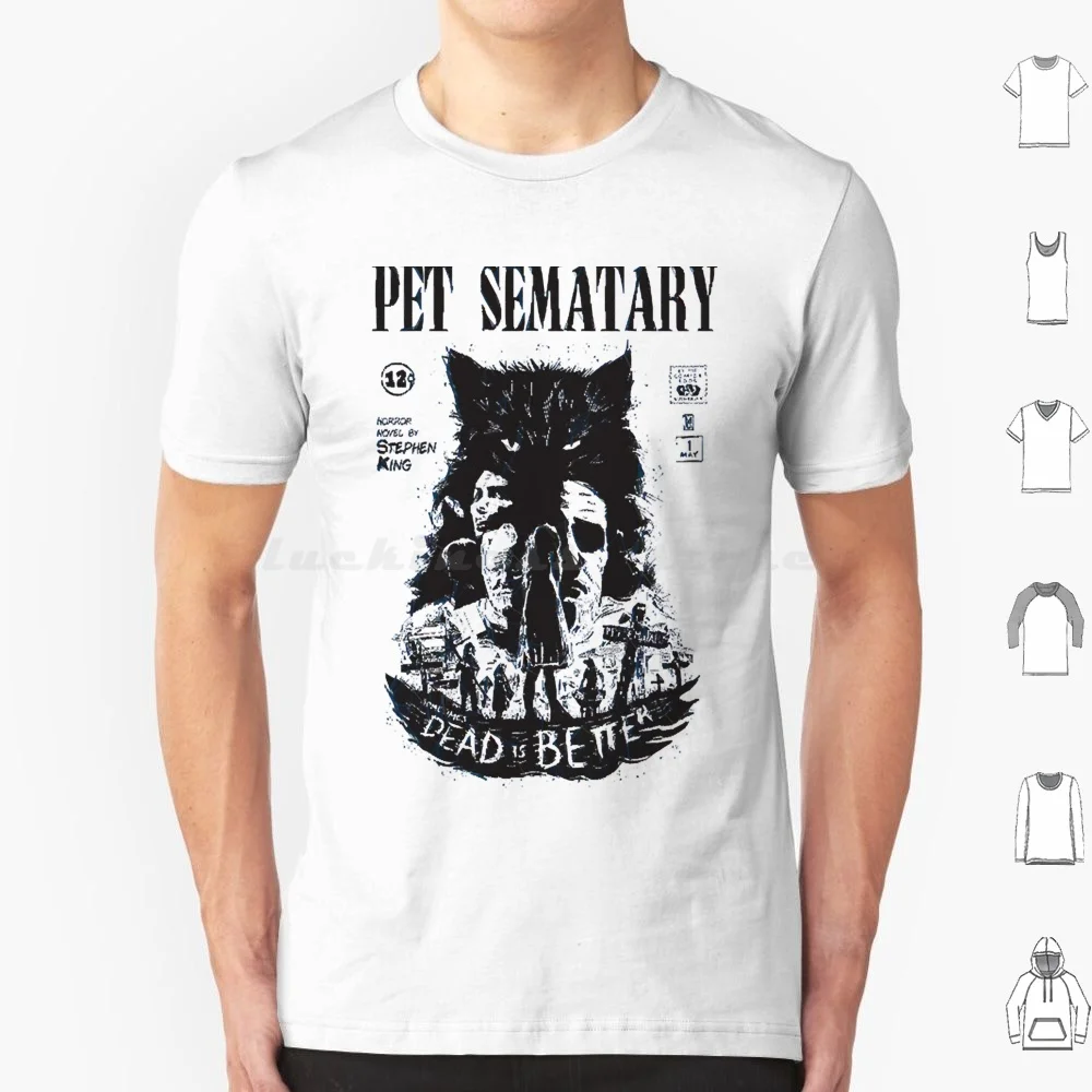 

Pet Sematary T Shirt Men Women Kids 6xl Stephen King Horror King Movie Novel Pet Pet Sematary Pop Stephen Stephen King Books