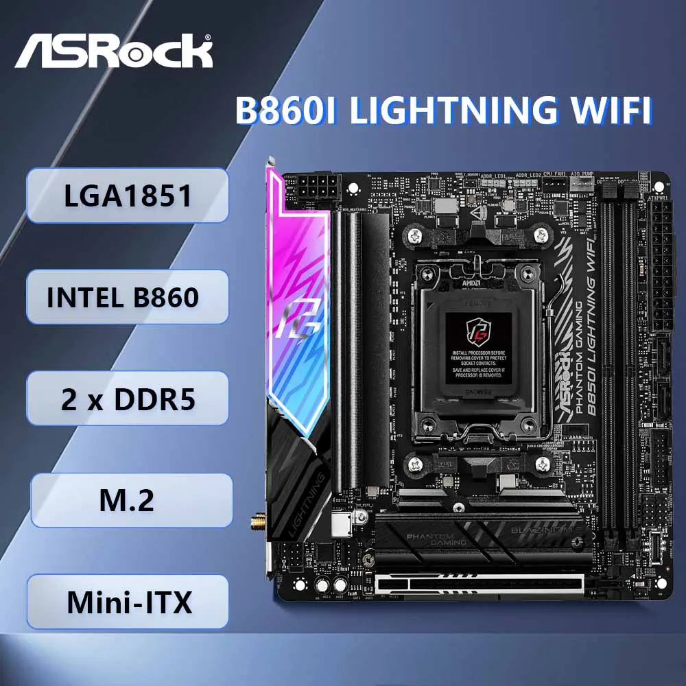 ASRock B860I LIGHTNING WIFI Motherboard Intel B860 LGA1851 2xDDR5 128GB Mini-ITX support Ultra 7-265KF 5-245KF 5-230F 7-270K cp