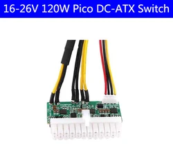 DC-ATX PSU 19V 120W Pico ATX Switch Mining PSU 24pin MINI ITX DC to ATX PC Power Supply For Computer 16-26V 24V
