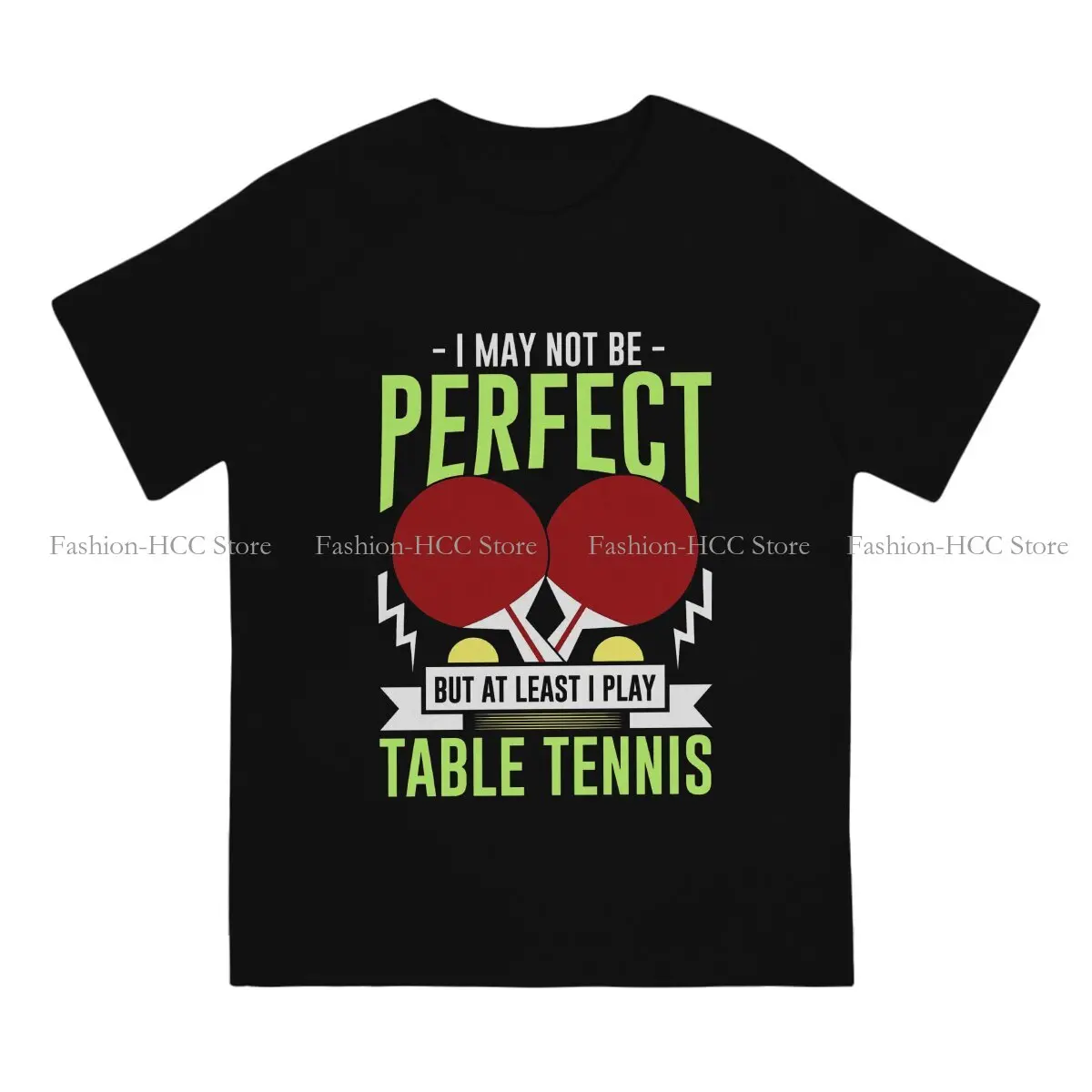 Ping Pong TShirt for Men I May Not Be Perfect But I Play Table Tennis Sweatshirts Polyester T Shirt High Quality Trendy Fluffy