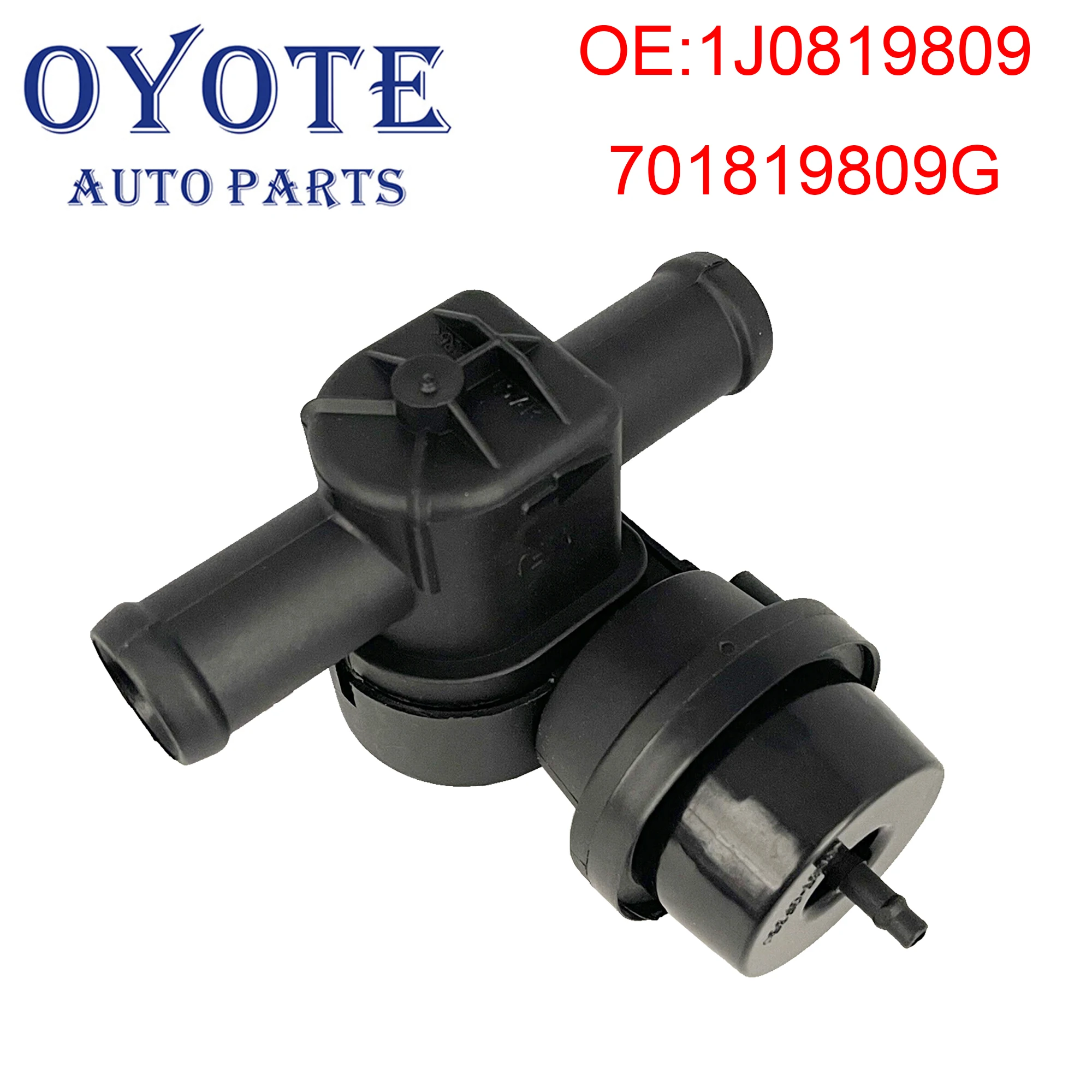 OYOTE 1J0819809 701819809G 701121805 Coolant Control Heater Core Control Valve For Audi A4 (B8) A5 Q5 VW Golf J-etta LT