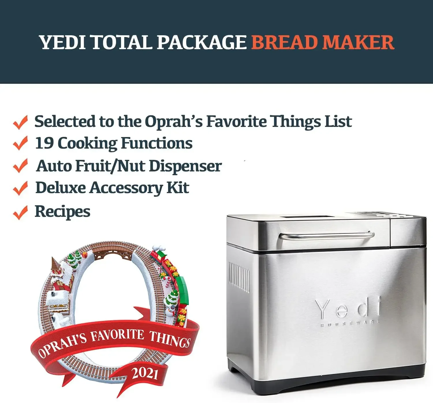 Yedi Total Package 19-in-1 Bread Maker, with Deluxe Accessory Kit