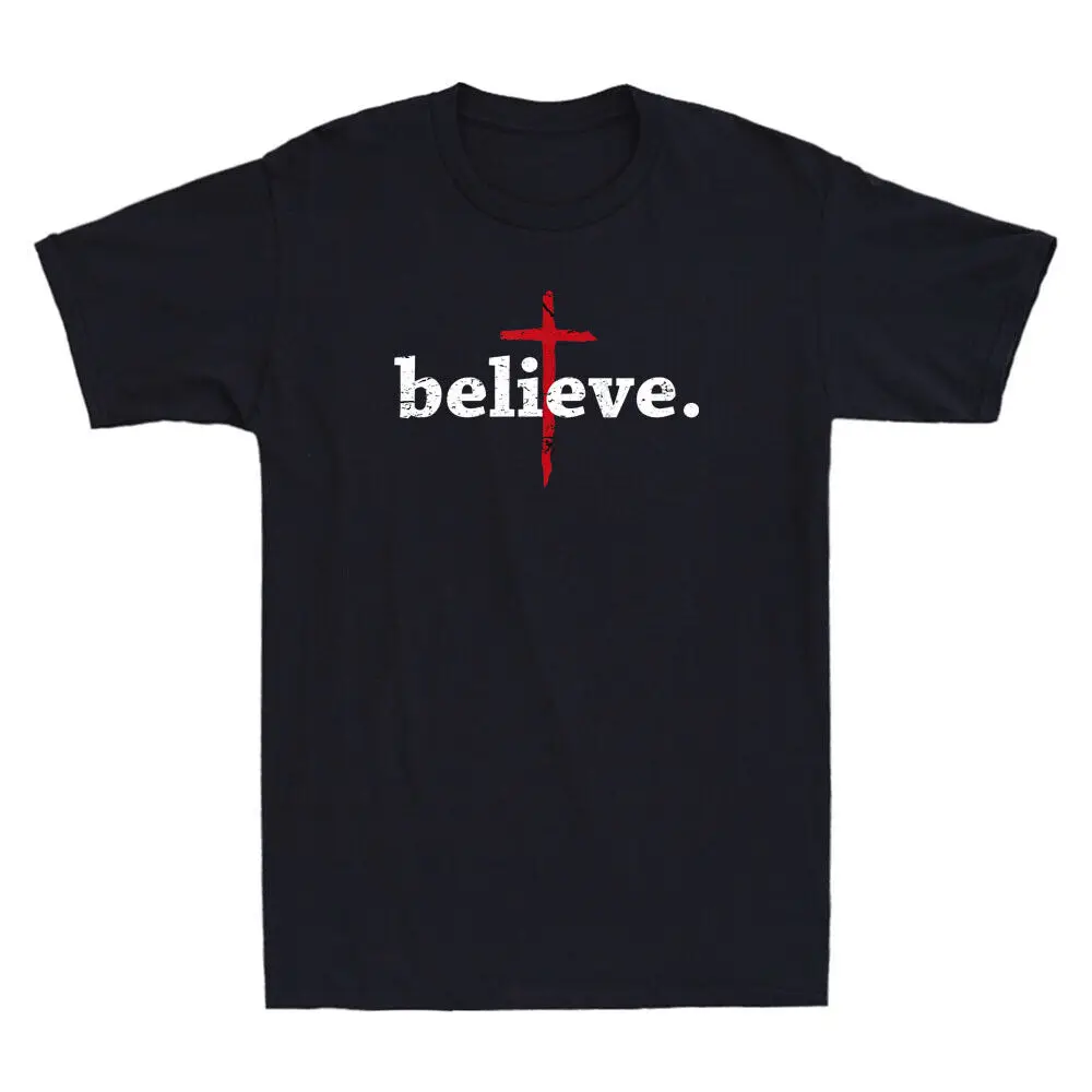 

Believe In Cross Christ Men's T-Shirt Christian Saying Bible Faith God Tee