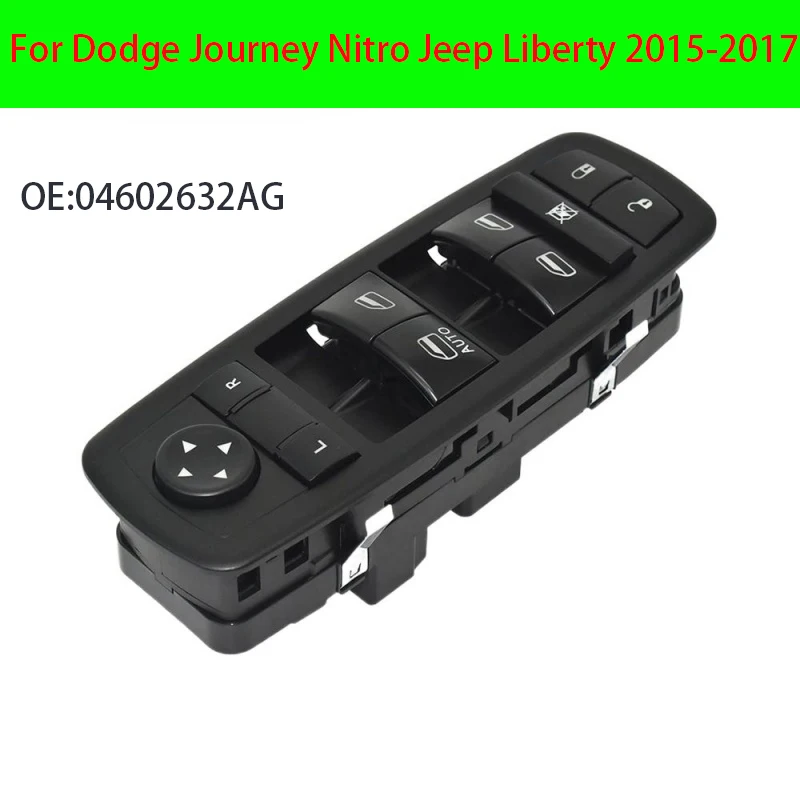 04602632AG Power Window Control Switch  For Dodge Journey Nitro Jeep Liberty 2015-2017 04602632AC Car Accessories Auto Parts