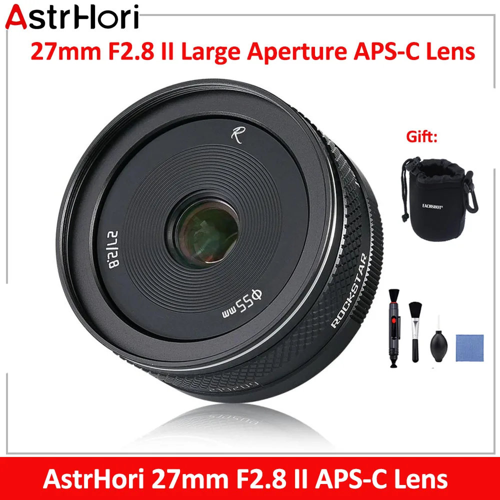 AstrHori 27mm F2.8 II Lens Large Aperture APS-C Manual Focus Camera Lens For Nikon Z Canon EF-M M4/3 Fuji X Mount Camera