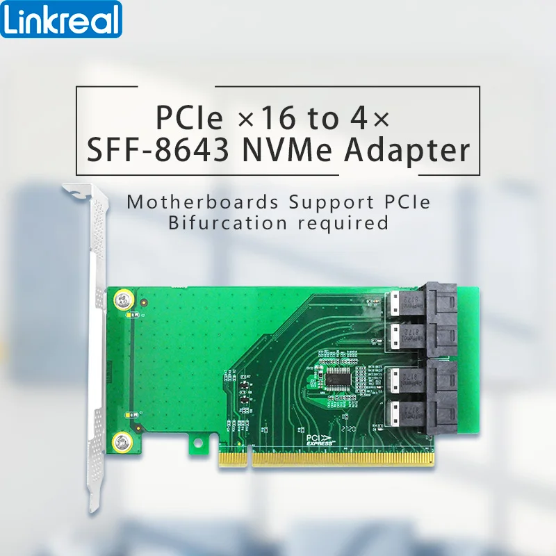 

Linkreal Quad PCIe 3.0 x16 to NVMe U.2 SSD Adapter support SPLIT PCIe-LRNV93NF