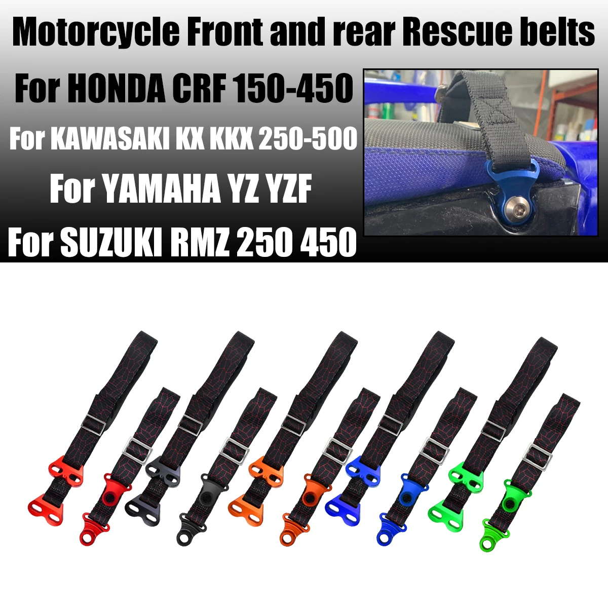 

New CNC Front Rear Rescue Strap Sling Pull Belt For HONDA YAMAHA KAWASAKI CR CRF XR YZ WR WRF KXF KLX 85 125 150 250 450 R RX F