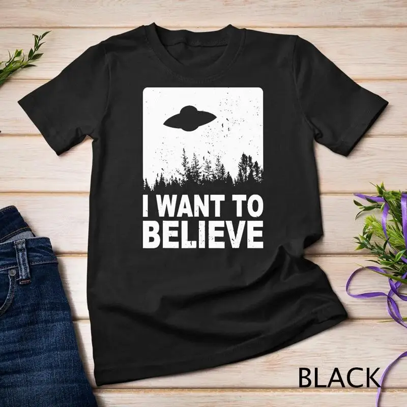 

I Want To Believe T Shirt I Aliens UFO Area 51 Roswell T Shirt Unisex T shirt