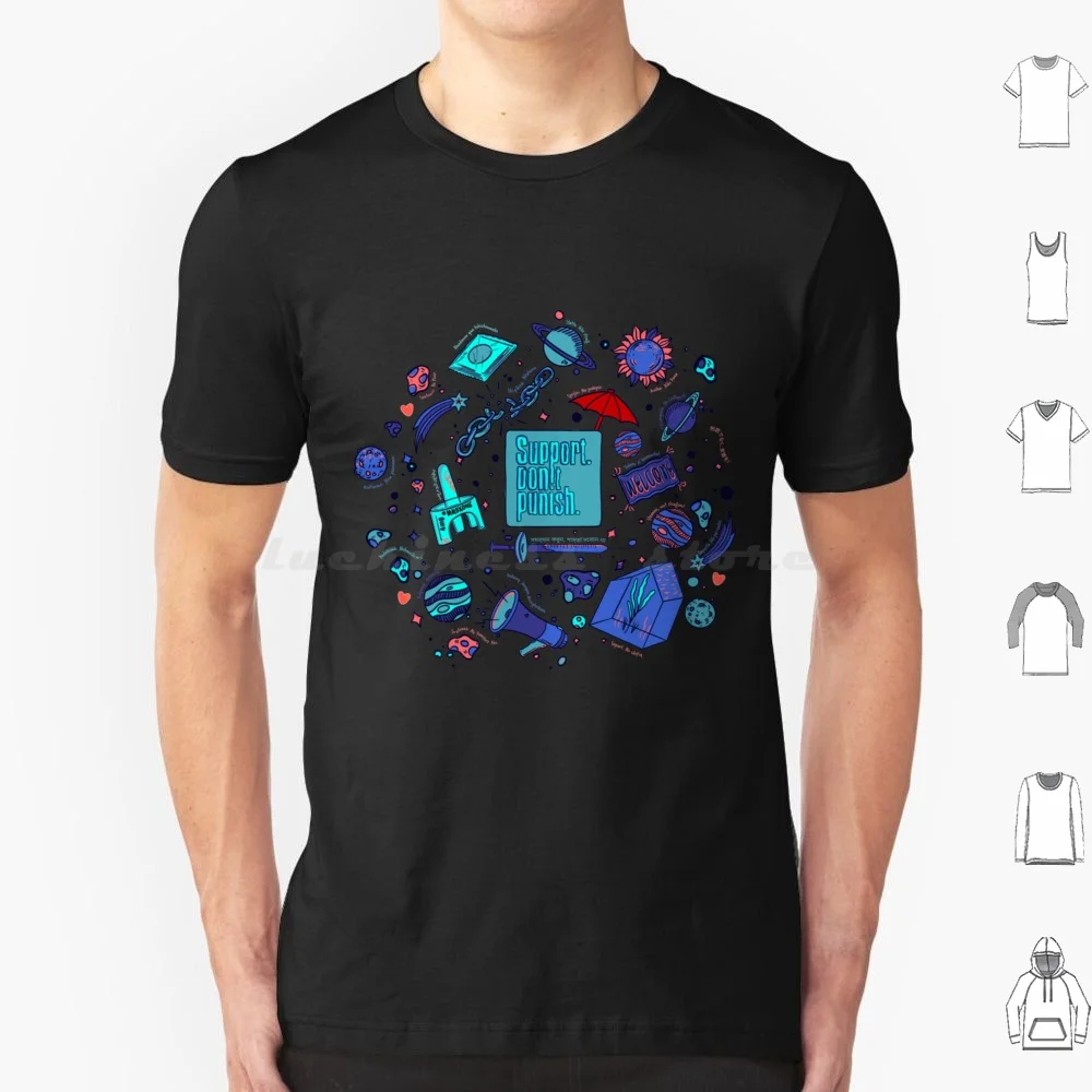 The Universe Of Supportdonpunish-By Laura Josunhee T Shirt Cotton Men Women DIY Print Harm Reduction Naloxone Drugs Narcan