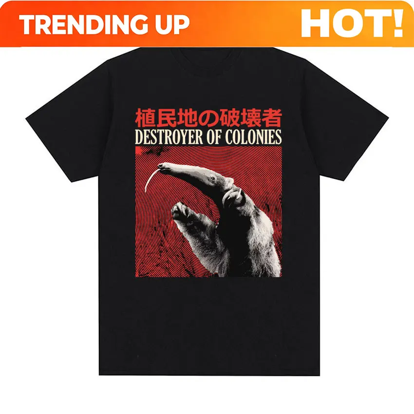 Customization Destroyer Of Colonies Anteater Japanese Vintage T Shirt Men Women Fashion Casual Cozy T-shirt 100% Cotton Harajuku