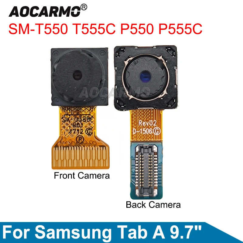 

Задняя большая задняя камера Aocarmo, гибкий кабель для Samsung Galaxy Tab A 9,7 дюйма SM-T550 T555C P550C, запасные части для фронтальной камеры