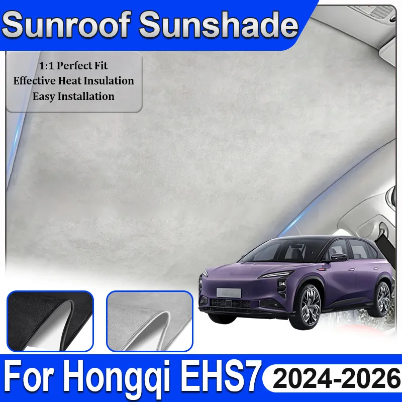 Car Sunroof Sunshades For Hongqi EHS7 Accesories Tiangong 08 2024 2025 2026 Electrostatic Heat Insulation Sun Protection Visor