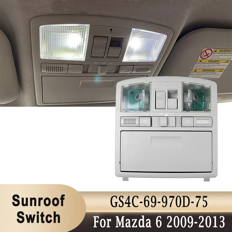 Interior Console Overhead Sunroof Switch For Mazda 6 GH 2008-2012 / CX-9 2010-2015 Reading light Dome lamp GS4C-69-970D-75