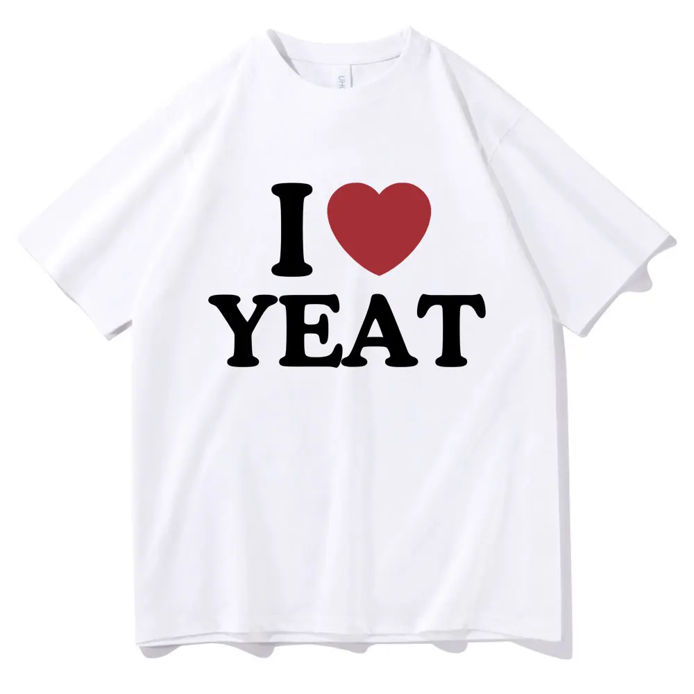 I Love Yeat Graphic Print T-shirt Men Women Hip Hop Funny Rap Meme T Shirts Short Sleeve Summer Men's Casual Oversized Tshirt