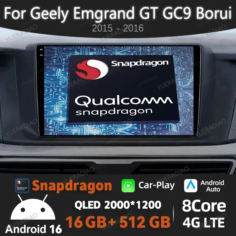 Android 16 Car Radio For Geely Emgrand GT GC9 Borui 2015 - 2016 GPS NAVI QLED Multimedia Stereo Video Player 4G LTE 5G WIFI 2DIN