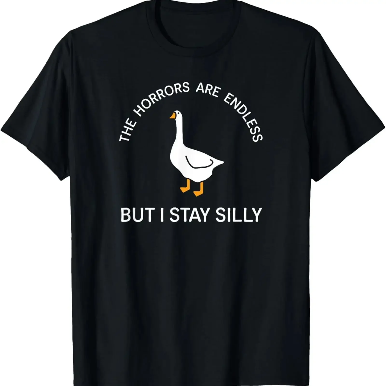 Funny Stay Silly Goose Horrors Are Endless Meme T Shirt vintage Washed graphic Top For Everyday Wear fashion Soft Unisex