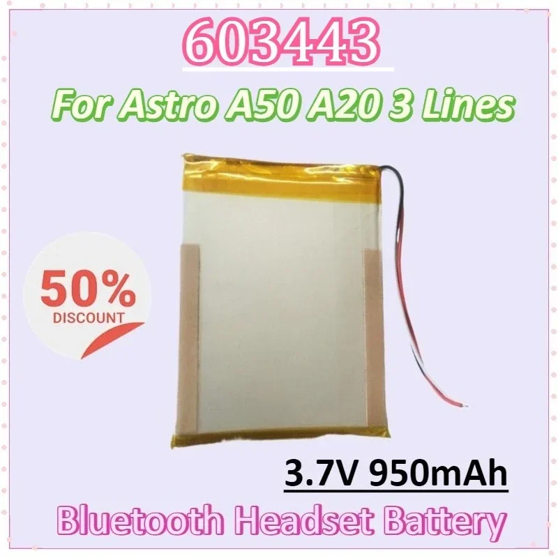 

603443 3.7V 950mAh Bluetooth Headset Battery for Astro A50 A20 3 Lines Digital Batteries