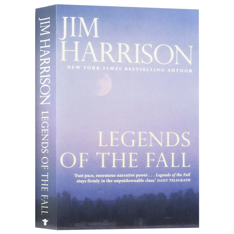 Legends of the Fall Jim Harrison, Bestselling books in english, Film on novel based 9781611855234