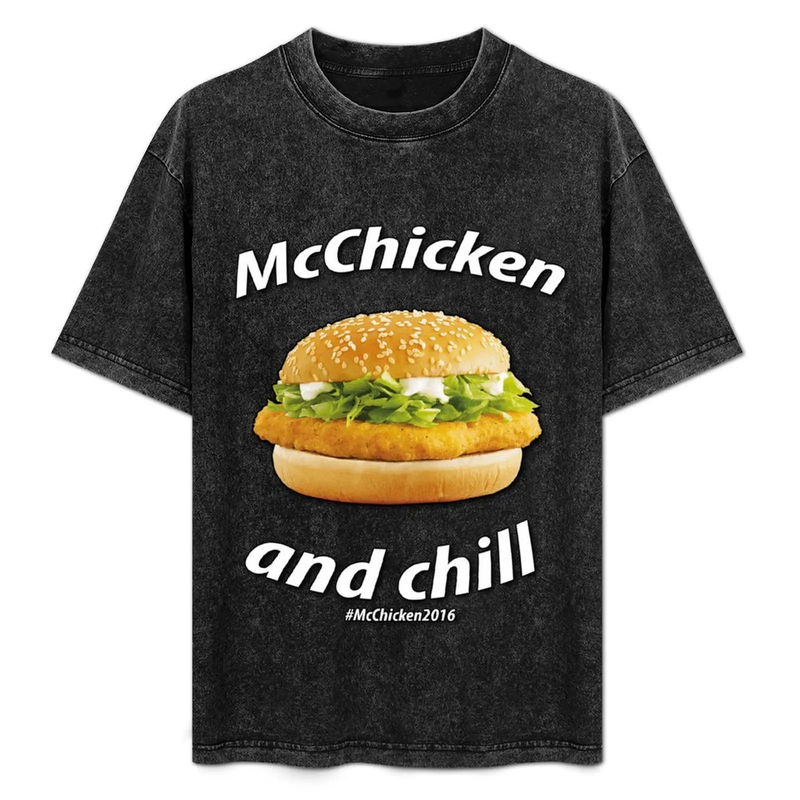 

McChicken and Chill - 2016 T-Shirt Work Wear Lightweight Tee