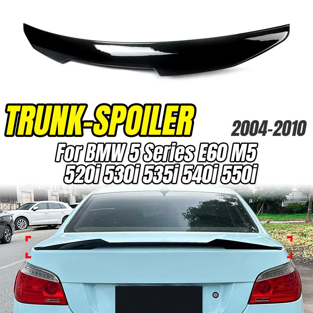 

For BMW 5 Series E60 M5 520i 530i 535i 540i 550i 2004-2010 M4/PSM/M5/MP Style Tail Wings Fixed Wind Spoiler & E60A Top Wing.
