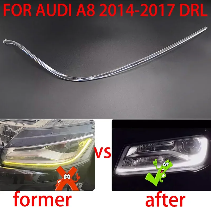 

For Audi A8 2014-2017 DRL Car DRL Aperture hernia Headlight Guide Daytime Running Light Tube LED Light Bar White Light