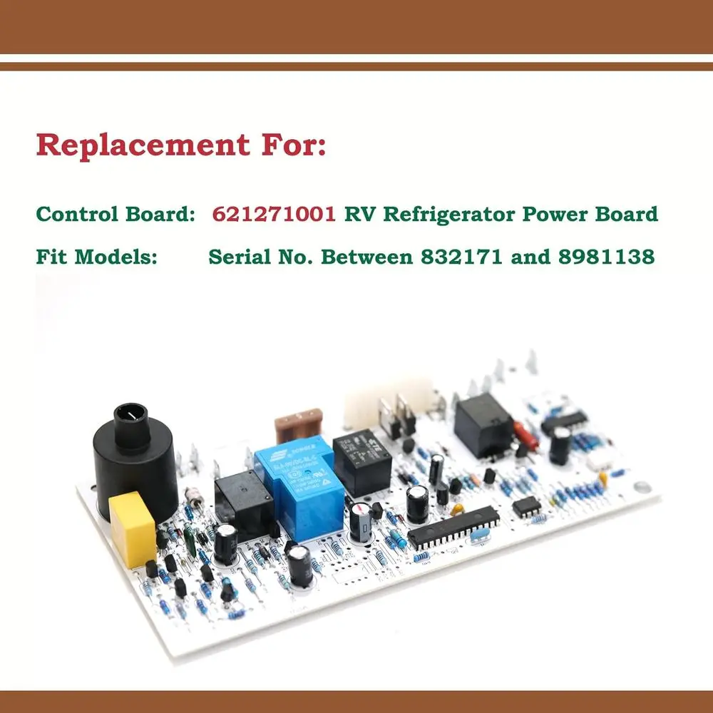 621271001 RV Refrigerator Power Board, Fit for Norcold1200 Models with a Serial Number Range Between 832171 and 8981138